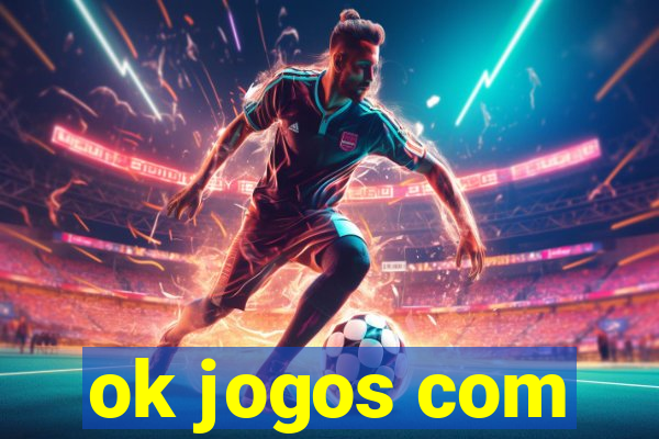 ok jogos com